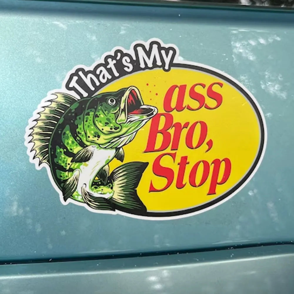 Funny  Word Car Stickers That's My Ass Bro Stop Sticker Pack Exterior Accessories Waterproof PVC Decals