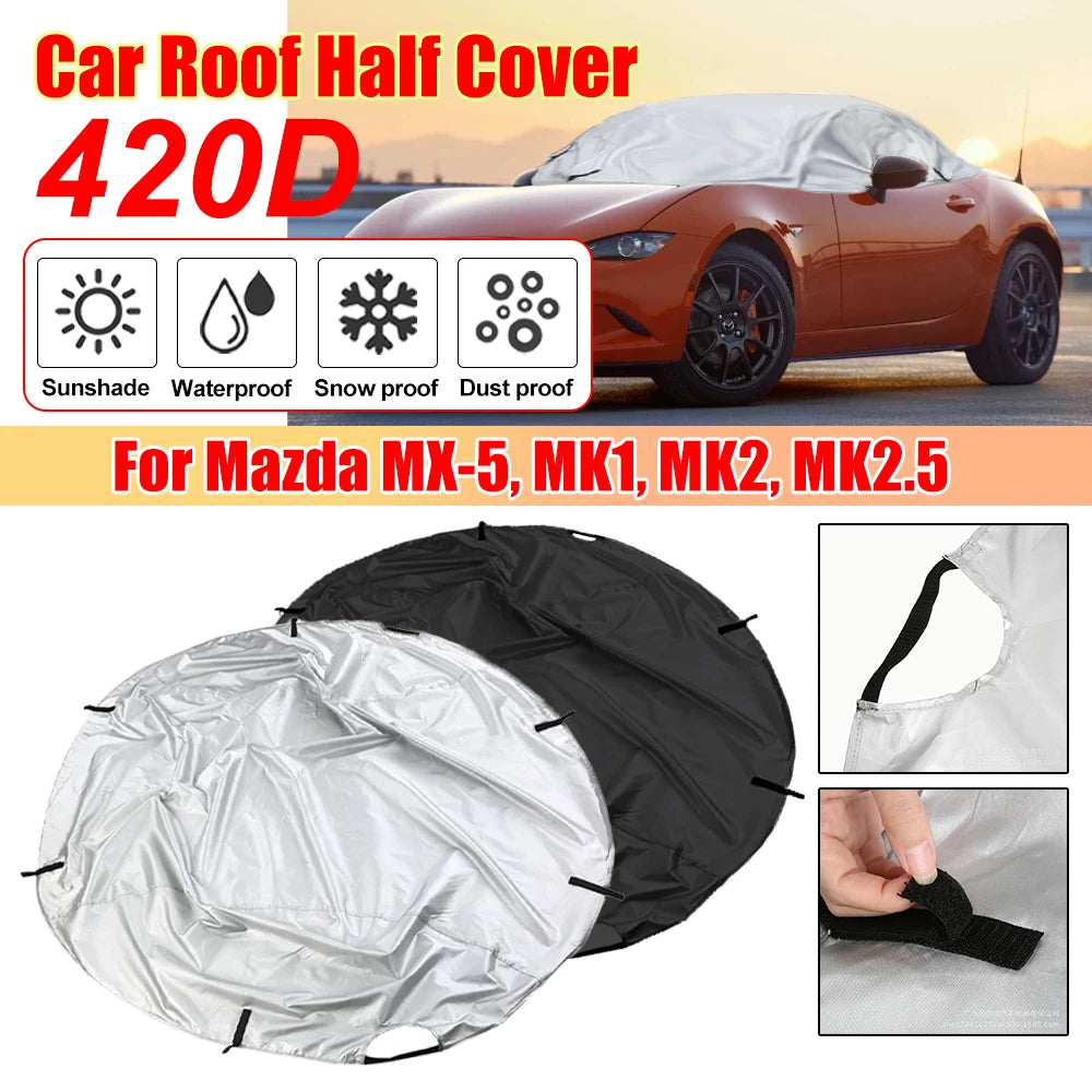 213cm*213cm 420D Car Cover Soft Top Roof Protect Waterproof Anti UV Sun Shade Dustproof Cover For Mazda MX-5 MK1 MK2 MK2.5