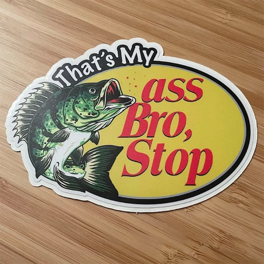 Funny  Word Car Stickers That's My Ass Bro Stop Sticker Pack Exterior Accessories Waterproof PVC Decals